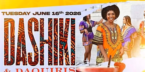 Dashiki & Daiquiris Networking Event