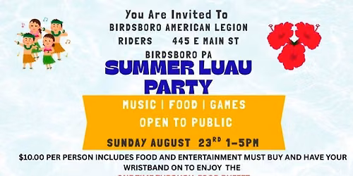 LUAU PARTY (OPEN TO THE PUBLIC, LET US KNOW YOU CAN MAKE IT)