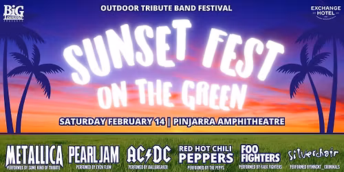 SUNSET FEST ON THE GREEN | Outdoor Tribute Festival Pinjarra Amphitheatre
