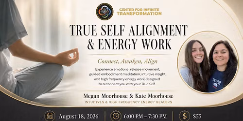 True Self Alignment & Energy Work