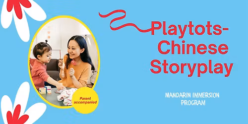 Playtots - Chinese Storyplay (1-3 y.o.)