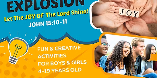 Youth Explosion: Let the JOY of the Lord Shine!