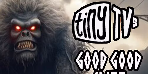 Tiny TVs, Good Good Grief, Holley 750