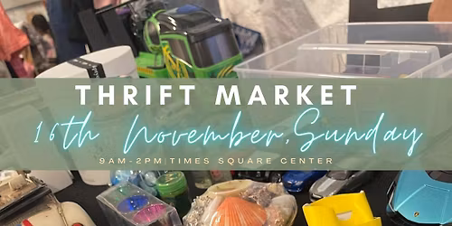 Thrift Market Times Square - 16th November, Sunday