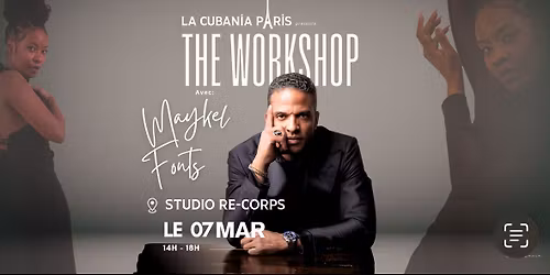 WORKSHOP LA CUBANIA PAR\u00cdS\ud83c\udf1fMAYKEL FONTS & ROYMA ROM\u00c1N