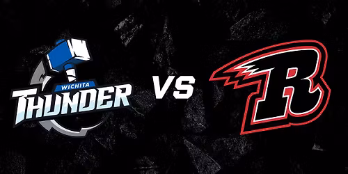 Rapid City Rush vs Wichita Thunder