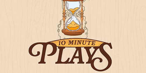 Ten-Minute Plays Performance 