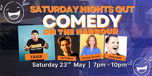 Comedy On The Harbour| Saturday Nights Out | 7pm to 10pm