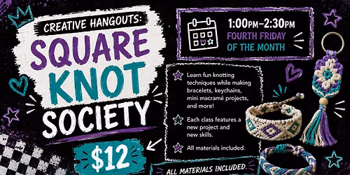 Creative Hangouts: Square Knot Society
