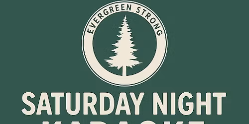 Karaoke Night in Evergreen!