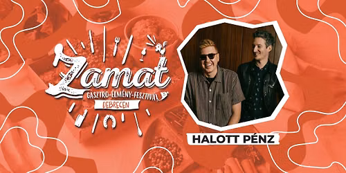 Halott P\u00e9nz | Zamat Fesztiv\u00e1l