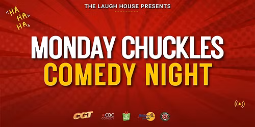 Monday Chuckles - An Easy Monday Comedy Night