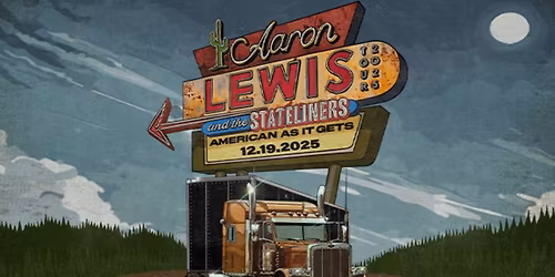 Aaron Lewis & The Stateliners - American As It Gets (21+ Event)