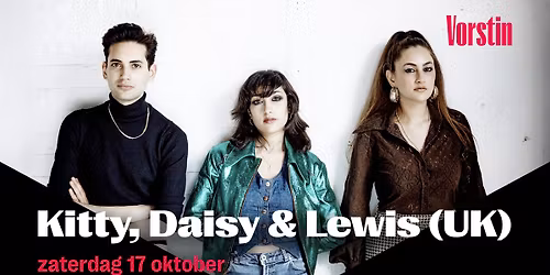 Kitty, Daisy & Lewis (UK) | De Vorstin