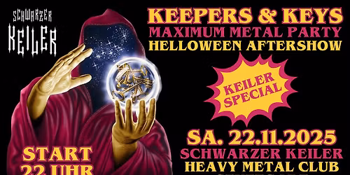 Keepers & Keys \u2020 Maximum Metal Party - Helloween Aftershow \u2020 Schwarzer Keiler Stuttgart