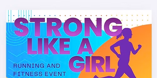 Strong Like a Girl- a running event hosted by the CGXC team