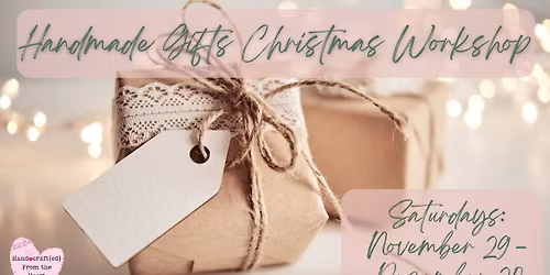 Handmade Gifts Workshop
