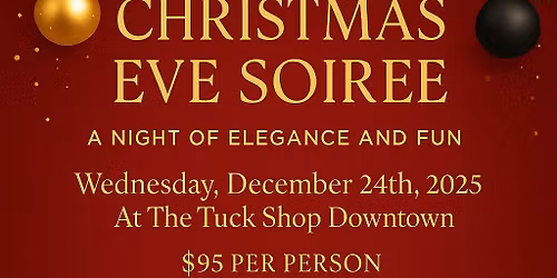 CHRISTMAS EVE SOIREE