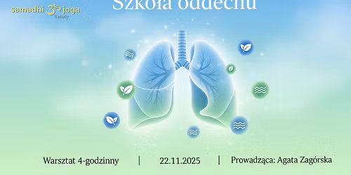 WARSZTAT "SZKO\u0141A ODDECHU" W SAMADHI JOGA NA KABATACH