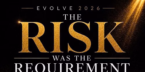 Evolve 2026: The Risk Was The Requirement