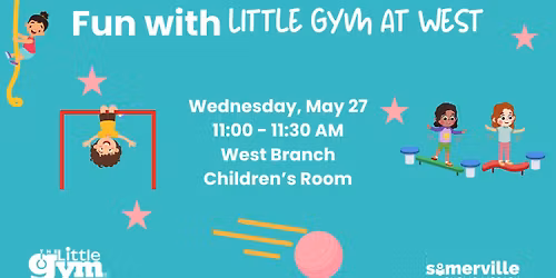 Fun with Little Gym at West