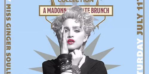 The Inaccurate Collection: A Drag Brunch Tribute to Madonna