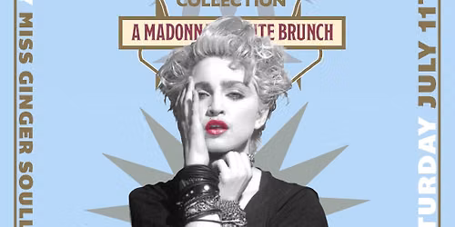The Inaccurate Collection: A Drag Brunch Tribute to Madonna