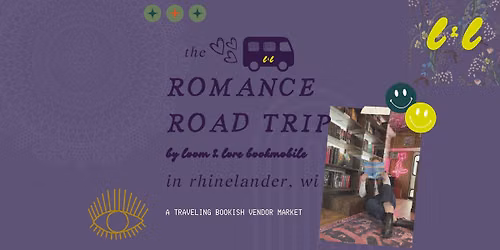 The Romance Road Trip - Rhinelander Stop