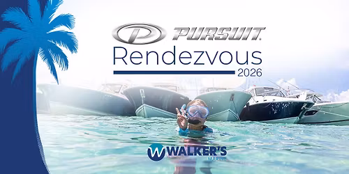2026 Pursuit Owners Rendezvous | Walker\u2019s Marine