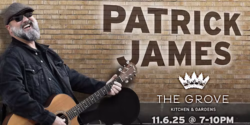 Patrick James @ The Grove