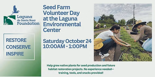 Seed Farm Volunteer Day at the Laguna Environmental Center