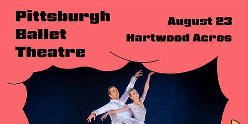 2026 Summer Concert Series | Pittsburgh Ballet Theatre