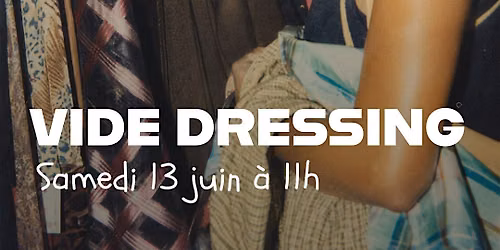 Vide Dressing \u00e0 la Gong'ette