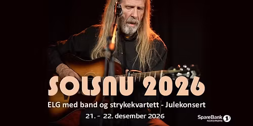 ELG Solsnu 2026 \/ Julekonsert \/\/ Kulturfabrikken