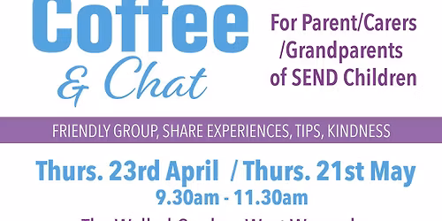 SEND Parent and Carer Coffee Morning