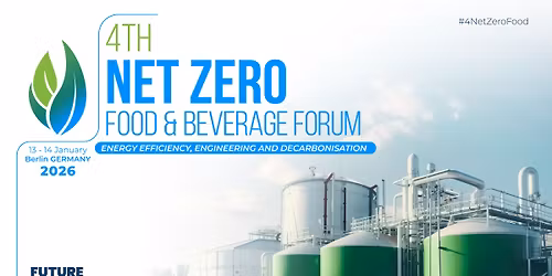 4th Net Zero Food & Beverage Forum 2026