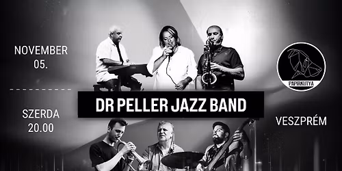 DR PELLER JAZZ BAND a Pap\u00edrkuty\u00e1ban \ud83c\udfb7