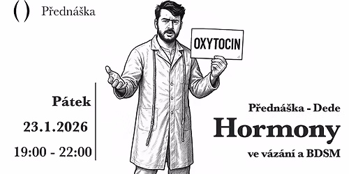P\u0159edn\u00e1\u0161ka Hormony ve v\u00e1z\u00e1n\u00ed a BDSM