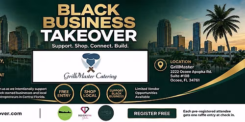 Black Business Takeover Orlando at GrillMaster Restaurant