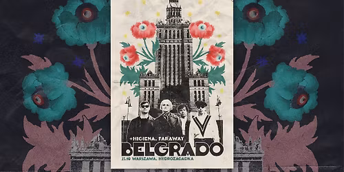 BELGRADO \u2022 HIGIENA \u2022 FARAWAY \u2022 25.10.2025 \u2022 Warszawa, Hydrozagadka