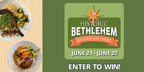Historic Downtown Bethlehem Presents Summer Restaurant Week