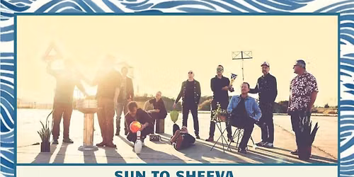 Sun to Sheeva \/\/ reggae-ska-surf-pop