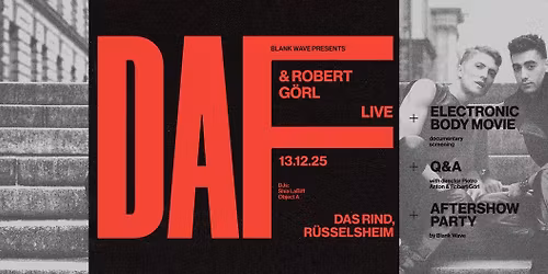 DAF und Robert G\u00f6rl & Electronic Body Movie | das Rind | R\u00fcsselsheim