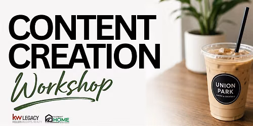 KW Legacy Content Creation Workshop