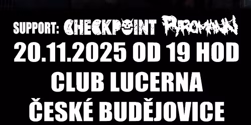 PRO-PAIN + support CHECKPOINT & PYROMANN - \u010cESK\u00c9 BUD\u011aJOVICE