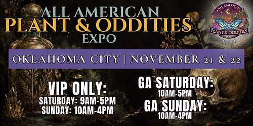 Oklahoma All American Plant and Oddites Expo