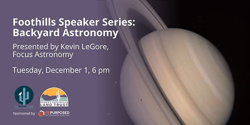 Foothills Speaker Series: Backyard Astronomy