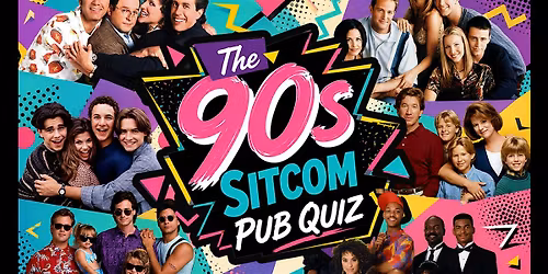 90's Sitcoms PUB QUIZ!