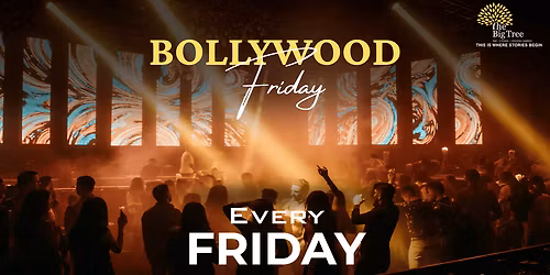 Bollywood Friday at The Big Tree
