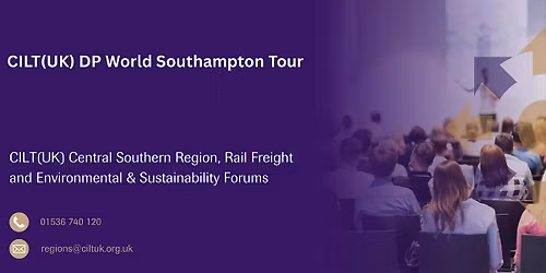 CILT(UK) DP World Southampton Tour